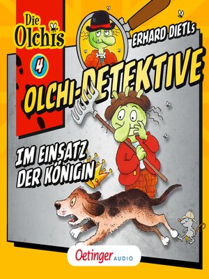 cover image of Olchi-Detektive 4. Im Einsatz der Königin